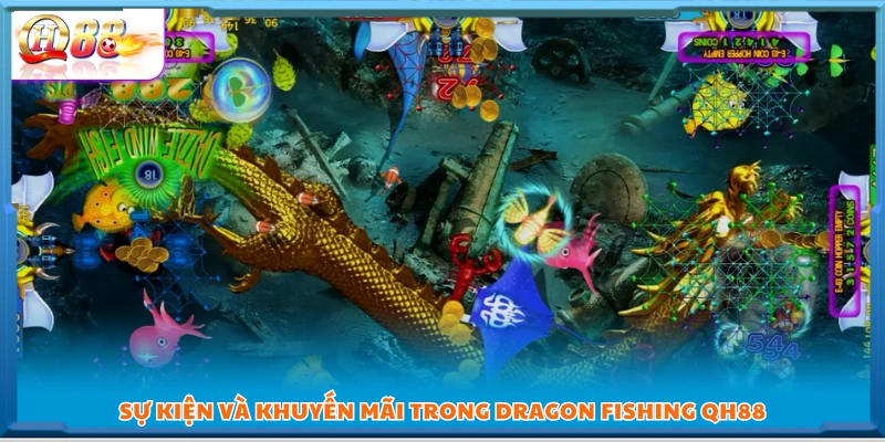 Khuyến mãi độc quyền Dragon Fishing QH88